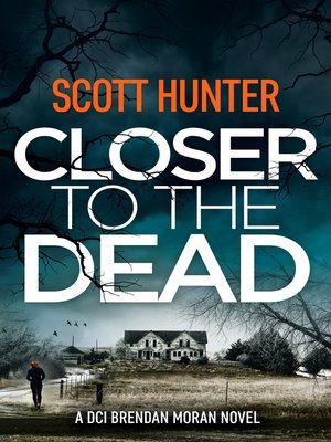 cover image of Closer to the Dead